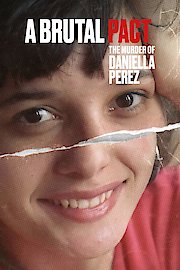 A Brutal Pact: The Murder of Daniella Perez Season 1 Episode 3