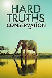 Hard Truths of Conservation Season 2 Episode 3