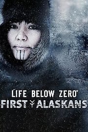 Life Below Zero: First Alaskans Season 3 Episode 18