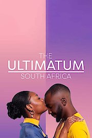 The Ultimatum: South Africa Season 1 Episode 10