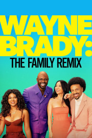 Wayne Brady: The Family Remix Season 1 Episode 1