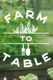 Farm to Table Season 1 Episode 2