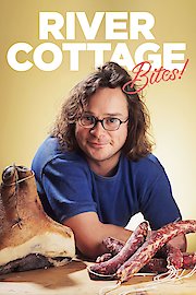 River Cottage Bites Season 3 Episode 7