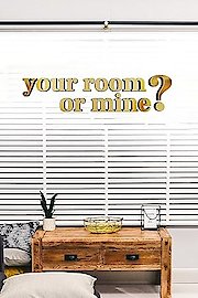 Your Room or Mine? Season 1 Episode 12