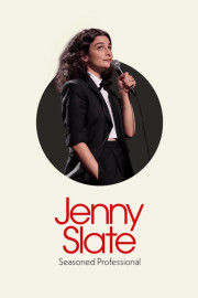 Jenny Slate: Seasoned Profssional Season 1 Episode 1