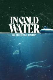 In Cold Water: The Shelter Bay Mystery Season 1 Episode 2