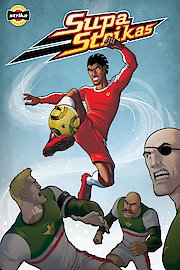 Supa Strikas Season 6 Episode 11