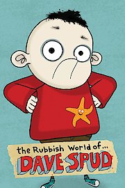 Watch The Rubbish World of Dave Spud Season 3 Episode 9 - Moby Duck ...